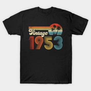Vintage 1953 70th Birthday Gift Men Women 70 Years Old T-Shirt